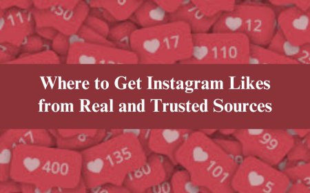 Where to Get Instagram Likes from Real and Trusted Sources