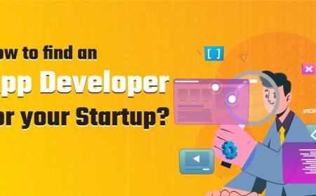 How to Find an App Developer for your Startup?