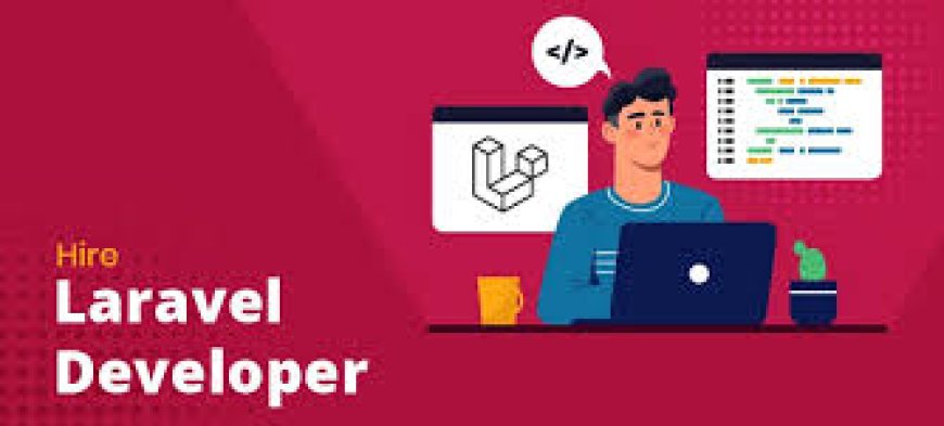 Top Reasons to Hire Laravel Developer in India for Scalable Web Solutions