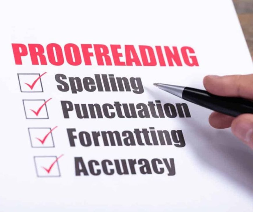 Why Is Proofreading The Secret Weapon Of Every Successful Writer?