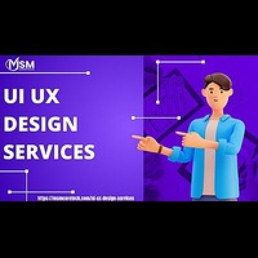 Crafting Future-Ready Digital Experiences with MSM CoreTech Innovation – A Leading UI UX Design Company