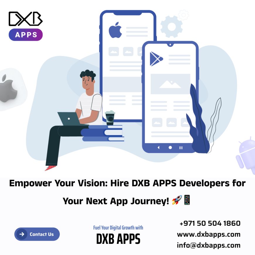 DXB APPS offers scalable mobile app development Dubai services