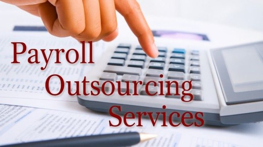 Why Payroll Outsourcing in India is the Smart Move for Growing Businesses?