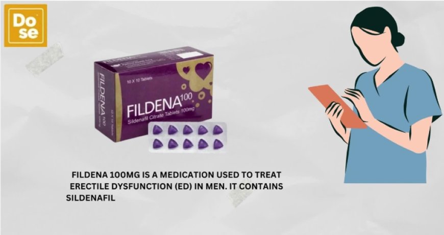 Fildena 100mg: The Triangle Purple Pill That Reignites Passion